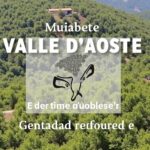 Valle d’Aoste : découvrez un guide complet pour un séjour entre nature préservée et saveurs du terroir